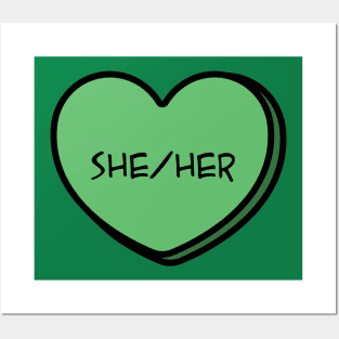 Pronoun She/Her Conversation Heart in Green Posters and Art